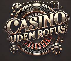 Casino Sider Uden Rufus En Guide til Spil uden Begrænsninger Casino Sider Uden Rufus En Guide til Spil uden Begrænsninger